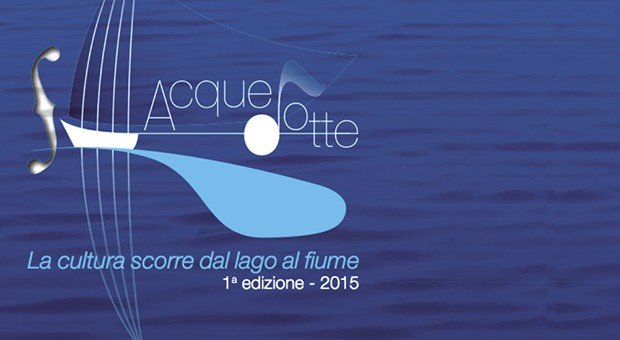 Festival Acquedotte: acqua e cultura tra Cremona e Salò