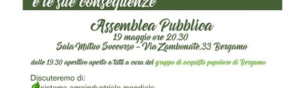 Il sistema agroindustriale mondiale e le sue conseguenze